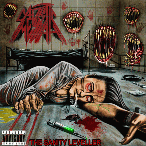 Sadistic Messiah : The Sanity Leveller